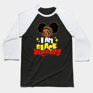 I Am Black History Kids Girls Black History Shirt Kids Boys Baseball T-Shirt